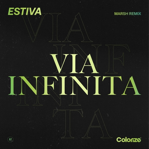Estiva - Via Infinita (Marsh Remix) [ENCOLOR413R1E]